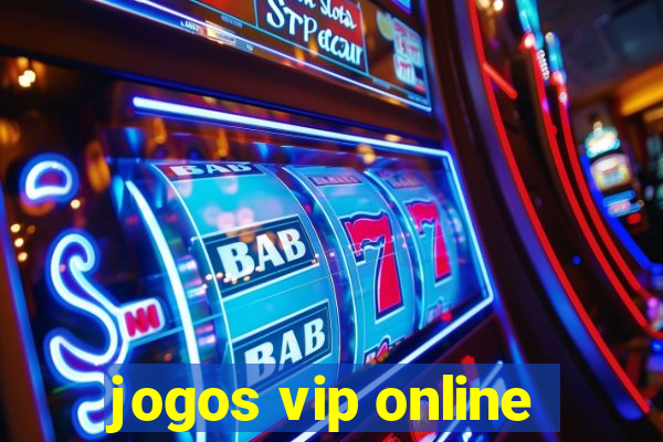 jogos vip online